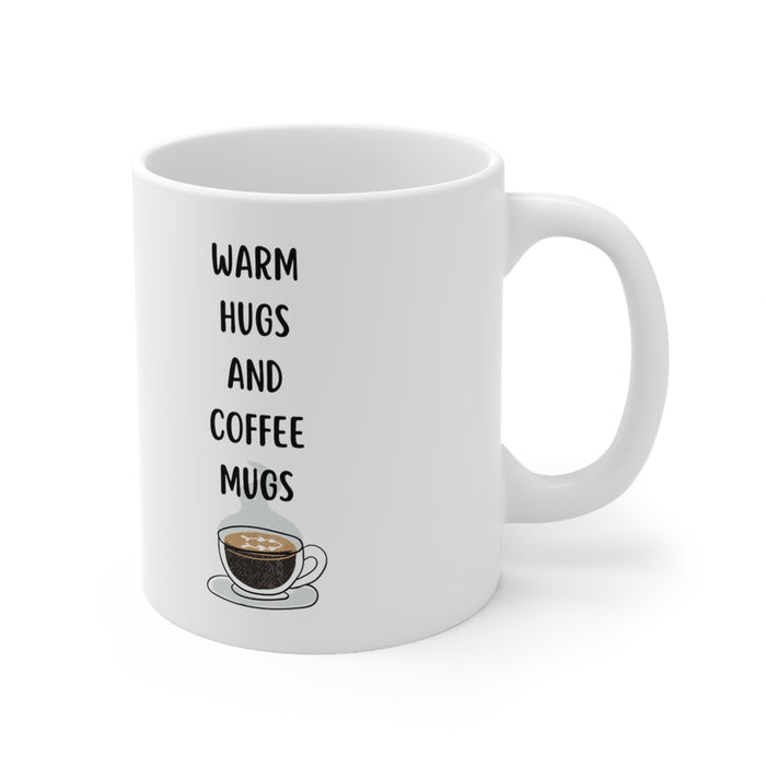 Funny Quotes Ceramic Mug 11oz